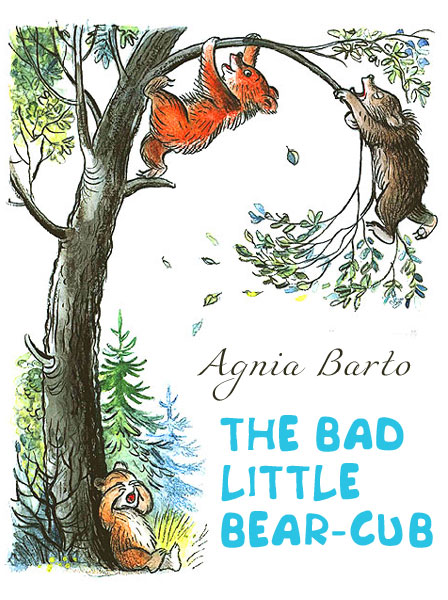The Bad Little Bear-Cub Barto A.