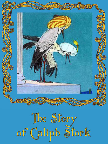 The Story of Caliph Stork Hauff W.