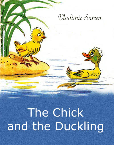 The Chick and the Duckling