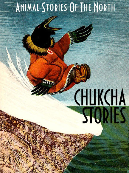 Chukcha Stories Chukcha Folk Tale