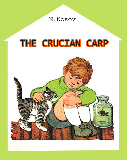 The Crucian Carp Nosov N.