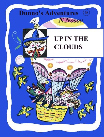 9. Up in the Clouds Nosov N.