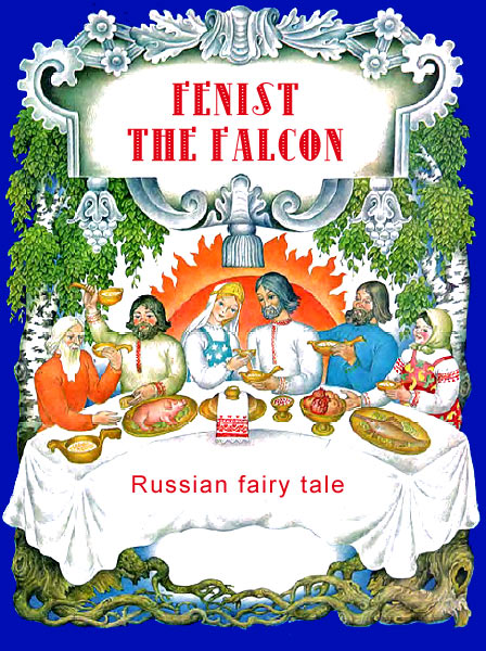 Fenist the Falcon Russian fairy tale