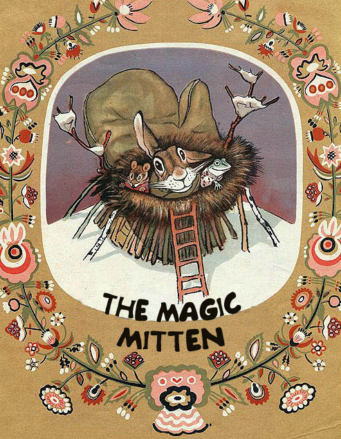 The Magic Mitten Ukrainian Folk Tale