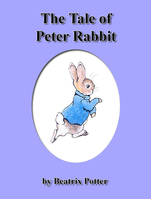 The Tale of Peter Rabbit Potter B.