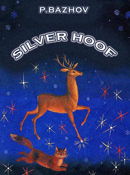 Silver Hoof Bazhov P.