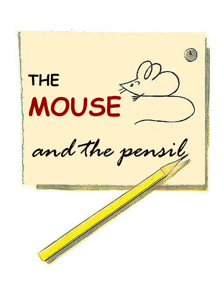 The Mouse and the Pencil