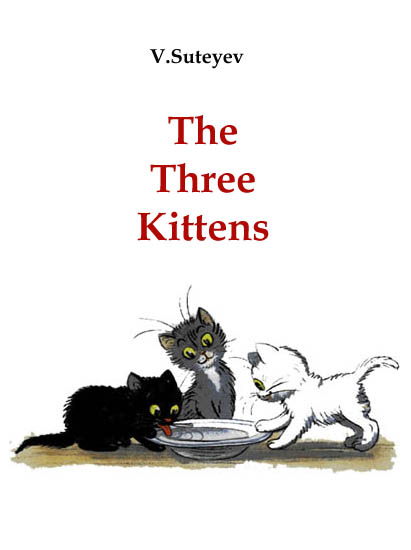 The Three Kittens Suteyev V.